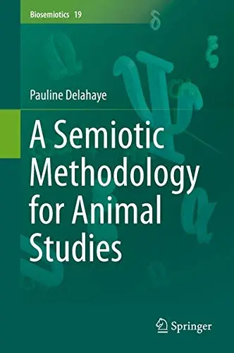 Cover of A Semiotic Methodology for Animal Studies