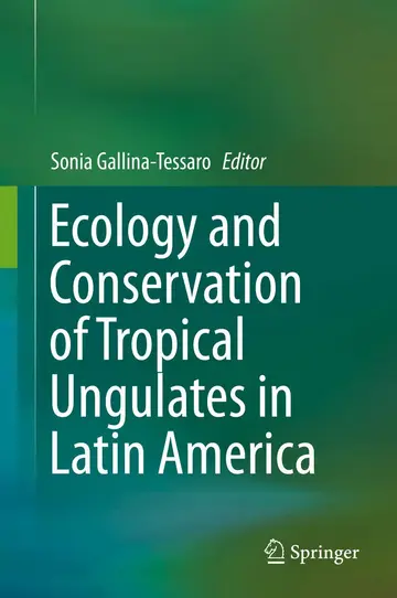 Cover of Ecology and Conservation of Tropical Ungulates in Latin America