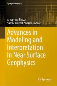 Cover of Advances in Modeling and Interpretation in Near Surface Geophysics