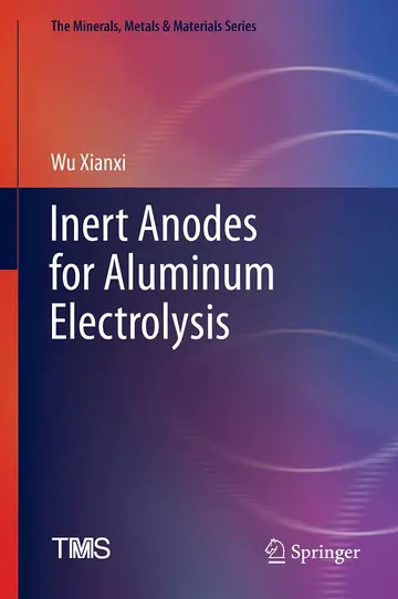 Cover of Inert Anodes for Aluminum Electrolysis