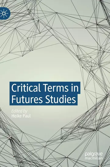 Cover of Critical Terms in Futures Studies
