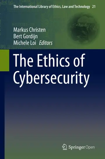 Cover of The Ethics of Cybersecurity