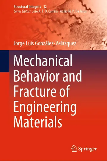 Cover of Mechanical Behavior and Fracture of Engineering Materials