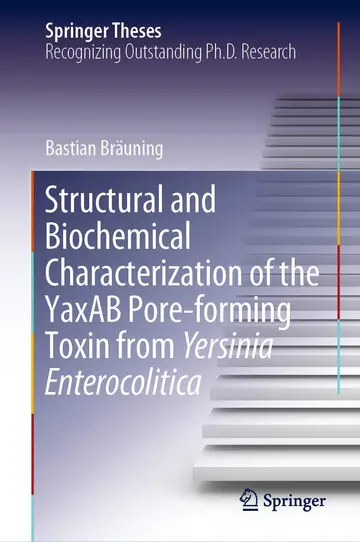Cover of Structural and Biochemical Characterization of the YaxAB Pore-forming Toxin from Yersinia Enterocolitica