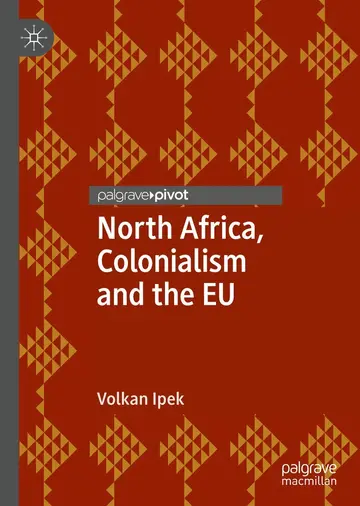 Cover of North Africa, Colonialism and the EU