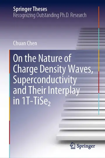 Cover of On the Nature of Charge Density Waves, Superconductivity and Their Interplay in 1T-TiSe₂