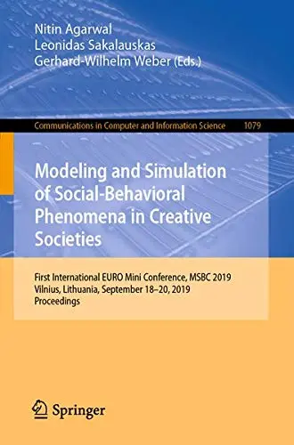 Cover of Modeling and Simulation of Social-Behavioral Phenomena in Creative Societies