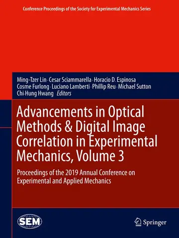 Cover of Advancements in Optical Methods & Digital Image Correlation in Experimental Mechanics, Volume 3