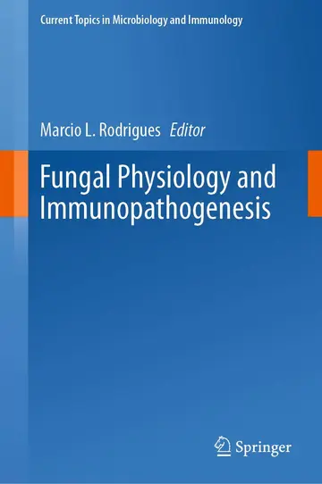 Cover of Fungal Physiology and Immunopathogenesis