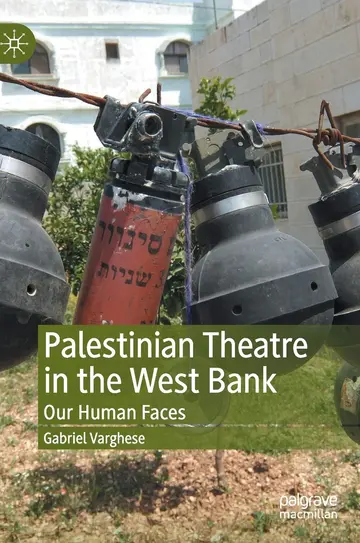 Cover of Palestinian Theatre in the West Bank