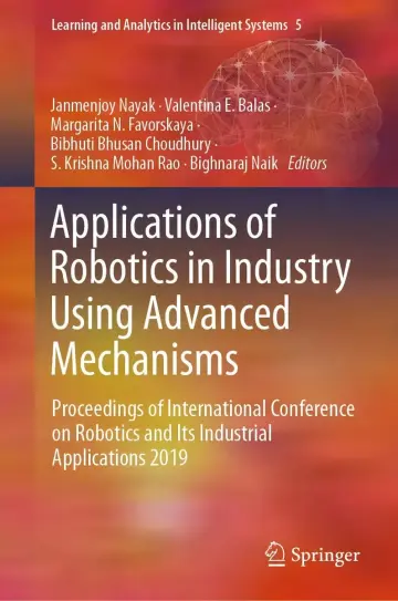Cover of Applications of Robotics in Industry Using Advanced Mechanisms