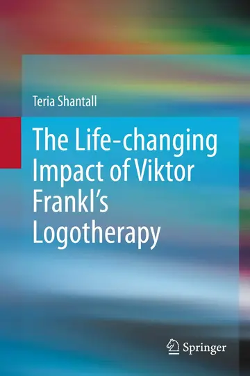 Cover of The Life-Changing Impact of Viktor Frankl's Logotherapy