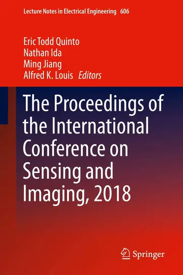 Cover of The Proceedings of the International Conference on Sensing and Imaging, 2018