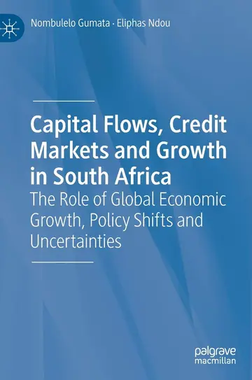 Cover of Capital Flows, Credit Markets and Growth in South Africa