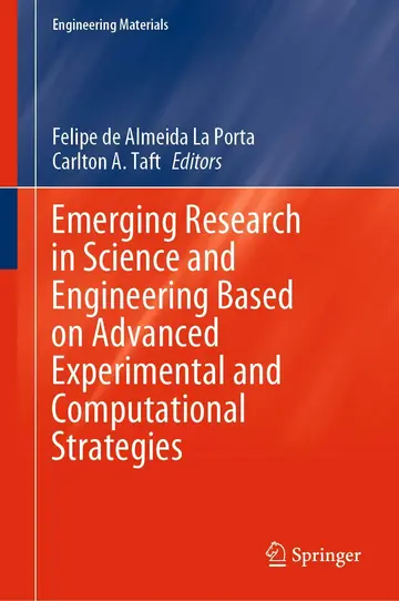 Cover of Emerging Research in Science and Engineering Based on Advanced Experimental and Computational Strategies