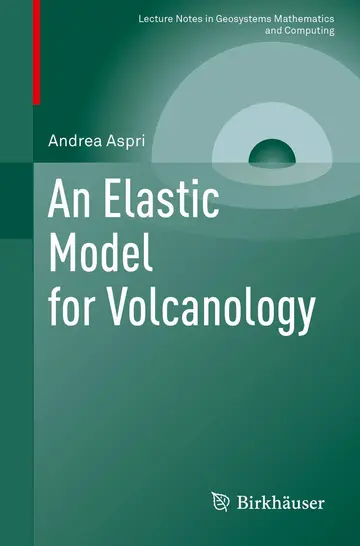 Cover of An Elastic Model for Volcanology (Pb 2019)