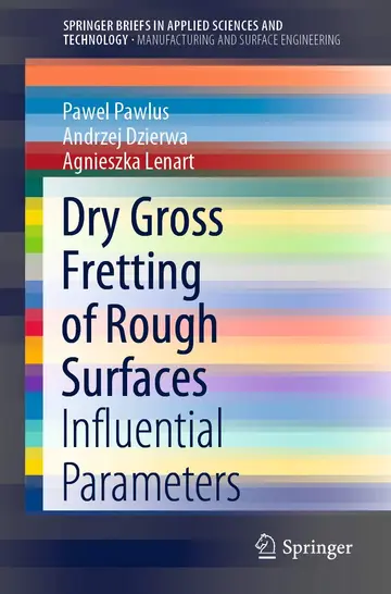 Cover of Dry Gross Fretting of Rough Surfaces