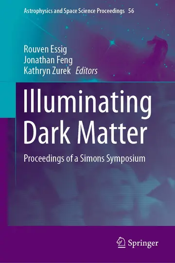 Cover of Illuminating Dark Matter