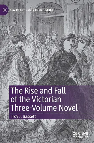 Cover of The Rise and Fall of the Victorian Three-Volume Novel