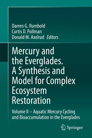 Cover of Mercury and the Everglades. A Synthesis and Model for Complex Ecosystem Restoration