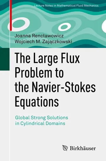 Cover of The Large Flux Problem to the Navier-Stokes Equations