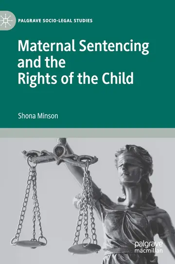 Cover of Maternal Sentencing and the Rights of the Child