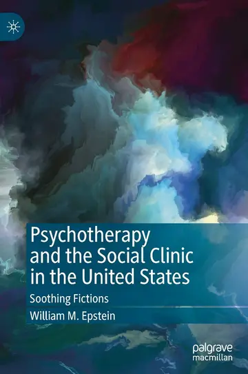 Cover of Psychotherapy and the Social Clinic in the United States