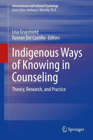 Cover of Indigenous Ways of Knowing in Counseling