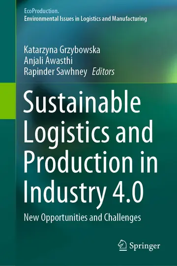 Cover of Sustainable Logistics and Production in Industry 4.0
