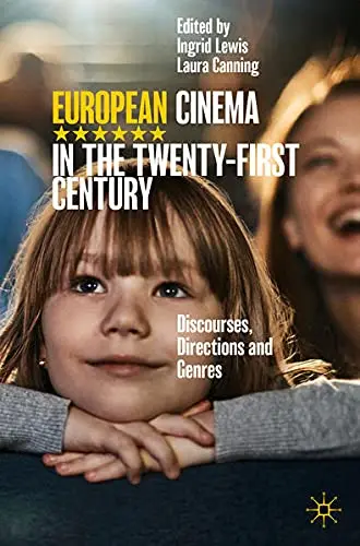 Cover of European Cinema in the Twenty-First Century