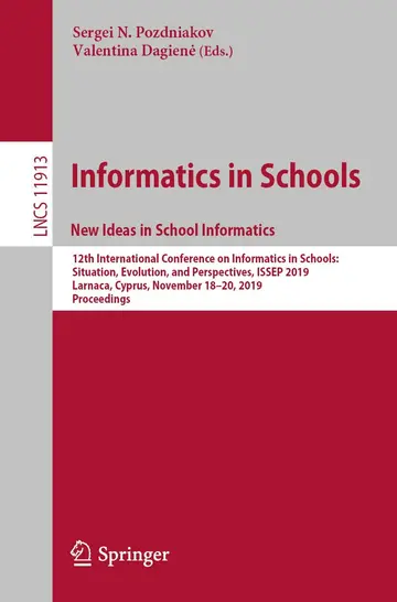 Cover of Informatics in Schools. New Ideas in School Informatics