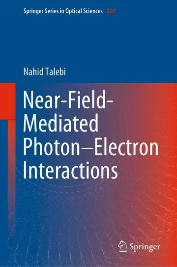 Cover of Near-Field-Mediated Photon–Electron Interactions