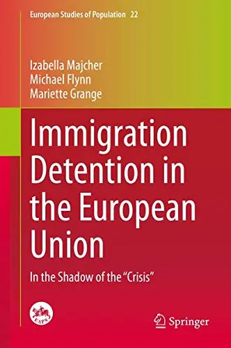 Cover of Immigration Detention in the European Union
