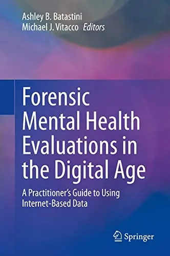 Cover of Forensic Mental Health Evaluations in the Digital Age