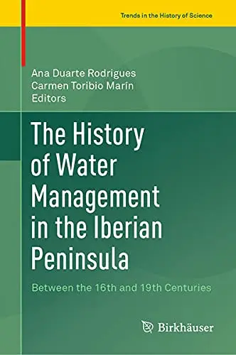 Cover of The History of Water Management in the Iberian Peninsula