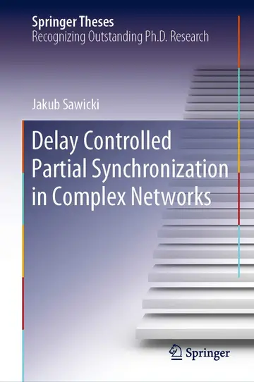 Cover of Delay Controlled Partial Synchronization in Complex Networks