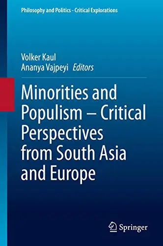 Cover of Minorities and Populism – Critical Perspectives from South Asia and Europe