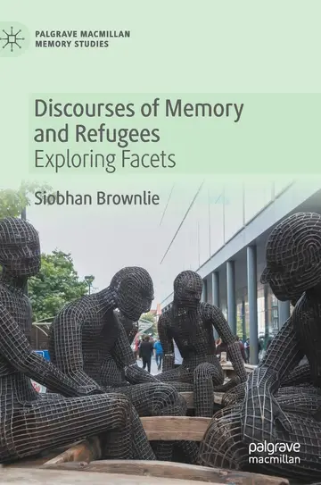 Cover of Discourses of Memory and Refugees