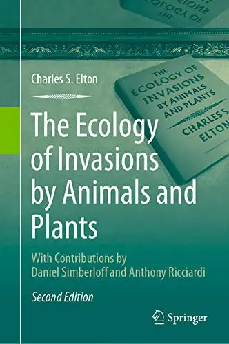 Cover of The Ecology of Invasions by Animals and Plants