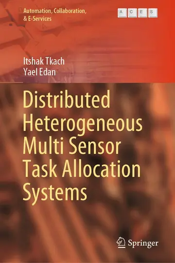 Cover of Distributed Heterogeneous Multi Sensor Task Allocation Systems
