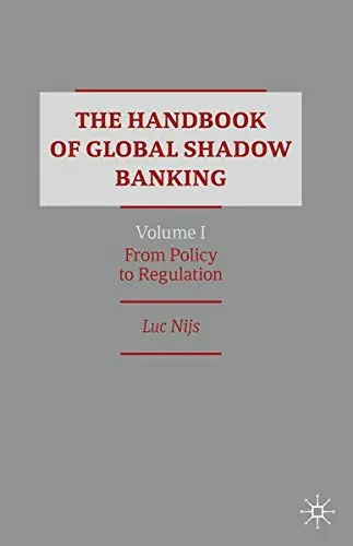 Cover of The Handbook of Global Shadow Banking, Volume I