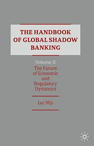 Cover of The Handbook of Global Shadow Banking, Volume II
