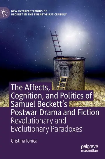 Cover of The Affects, Cognition, and Politics of Samuel Beckett's Postwar Drama and Fiction