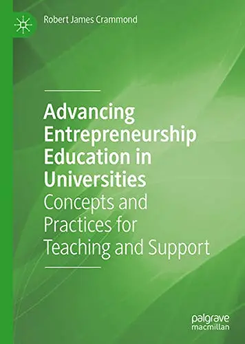 Cover of Advancing Entrepreneurship Education in Universities