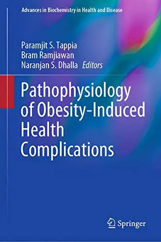 Cover of Pathophysiology of Obesity-Induced Health Complications