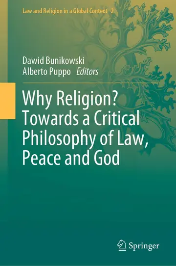Cover of Why Religion? Towards a Critical Philosophy of Law, Peace and God