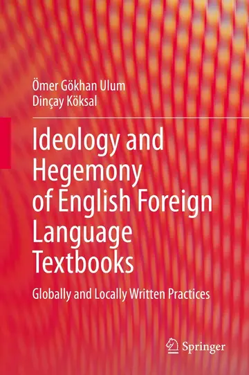 Cover of Ideology and Hegemony of English Foreign Language Textbooks