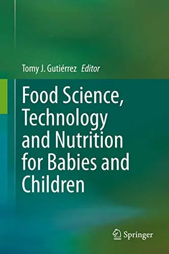 Cover of Food Science, Technology and Nutrition for Babies and Children