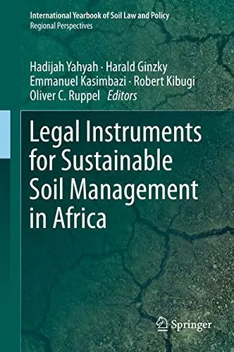 Cover of Legal Instruments for Sustainable Soil Management in Africa