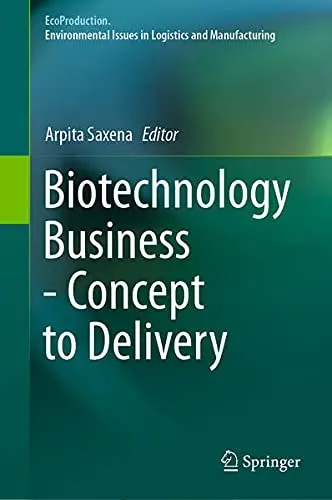 Cover of Biotechnology Business - Concept to Delivery